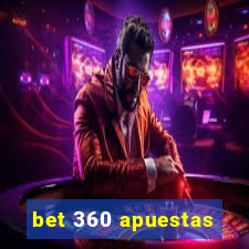 bet 360 apuestas